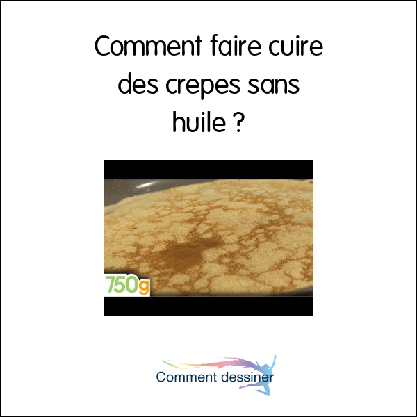 Comment faire cuire des crepes sans huile